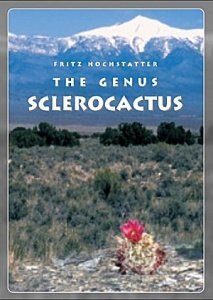 The Genus Sclerocactus 2005